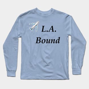 L.A. Bound Long Sleeve T-Shirt